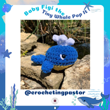 Load image into Gallery viewer, Baby Figi the Tiny Whale Pop It Crochet Pattern
